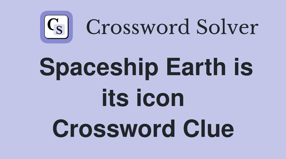 Spaceship Earth is its icon Crossword Clue