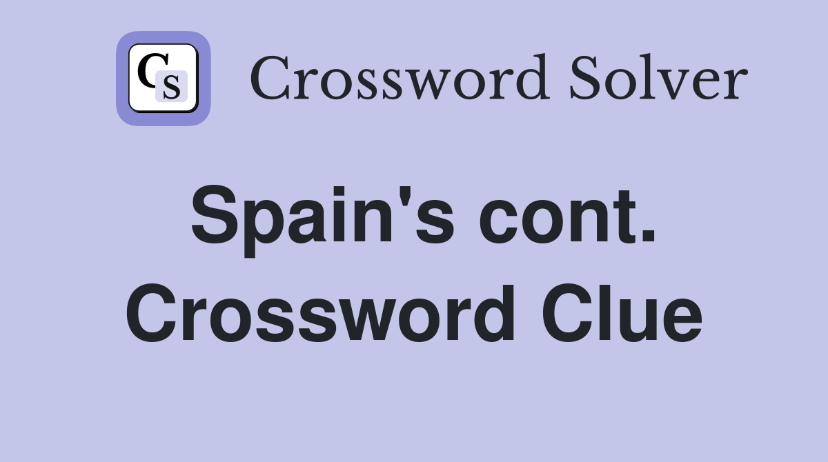Spain's cont. Crossword Clue