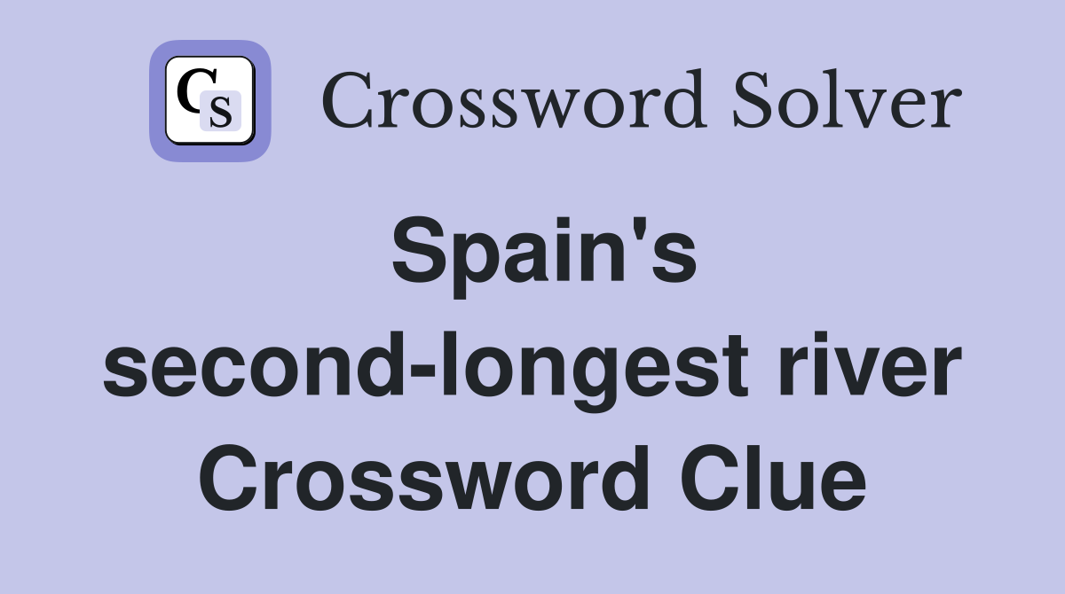 Spain's second-longest river Crossword Clue