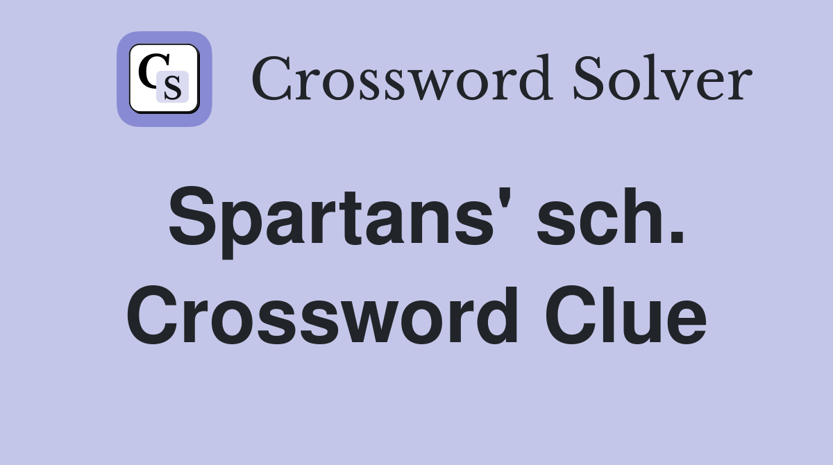 Spartans' sch. Crossword Clue