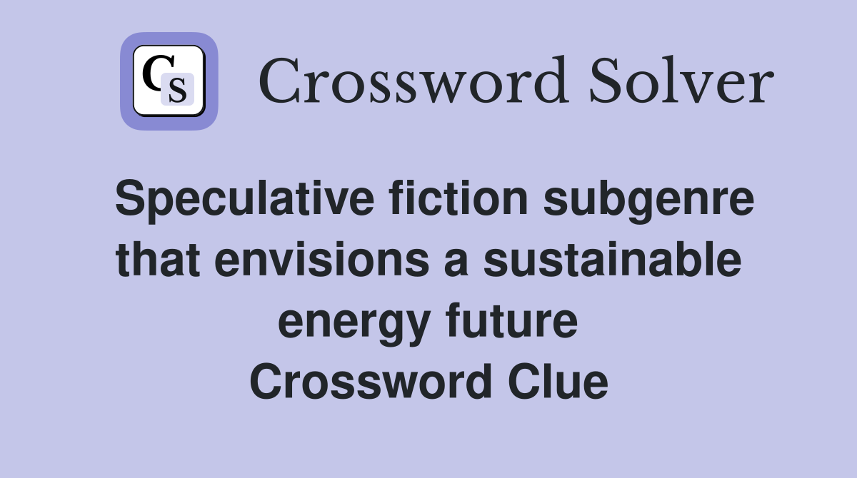 Speculative fiction subgenre that envisions a sustainable energy future
