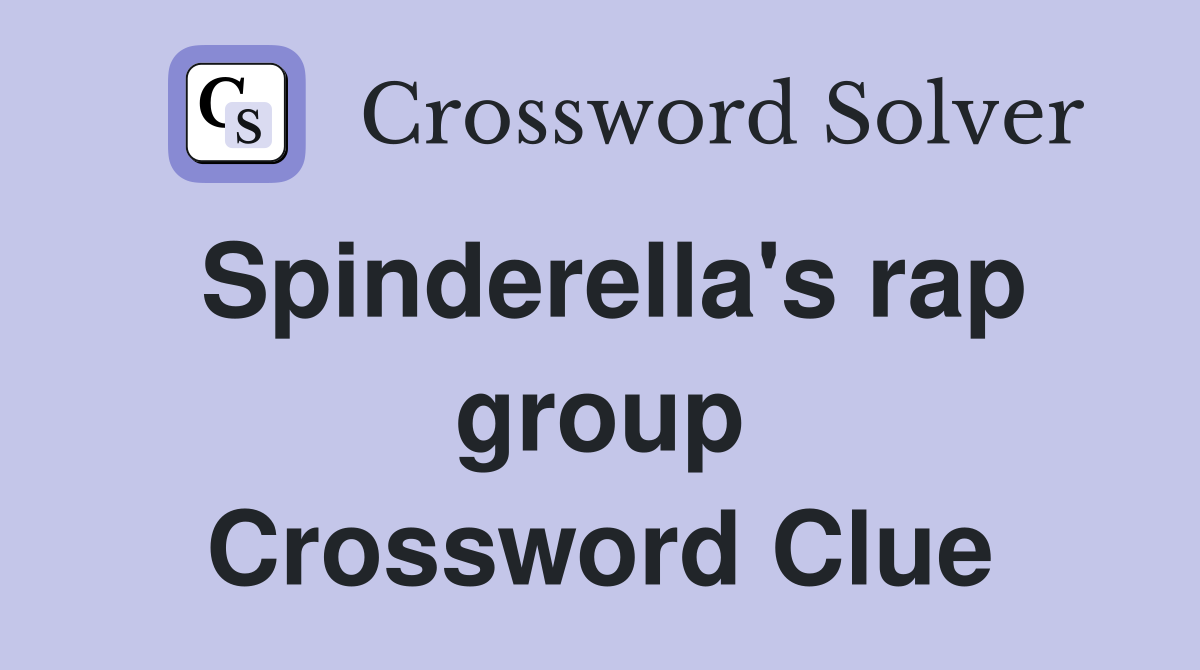 Spinderella's rap group Crossword Clue