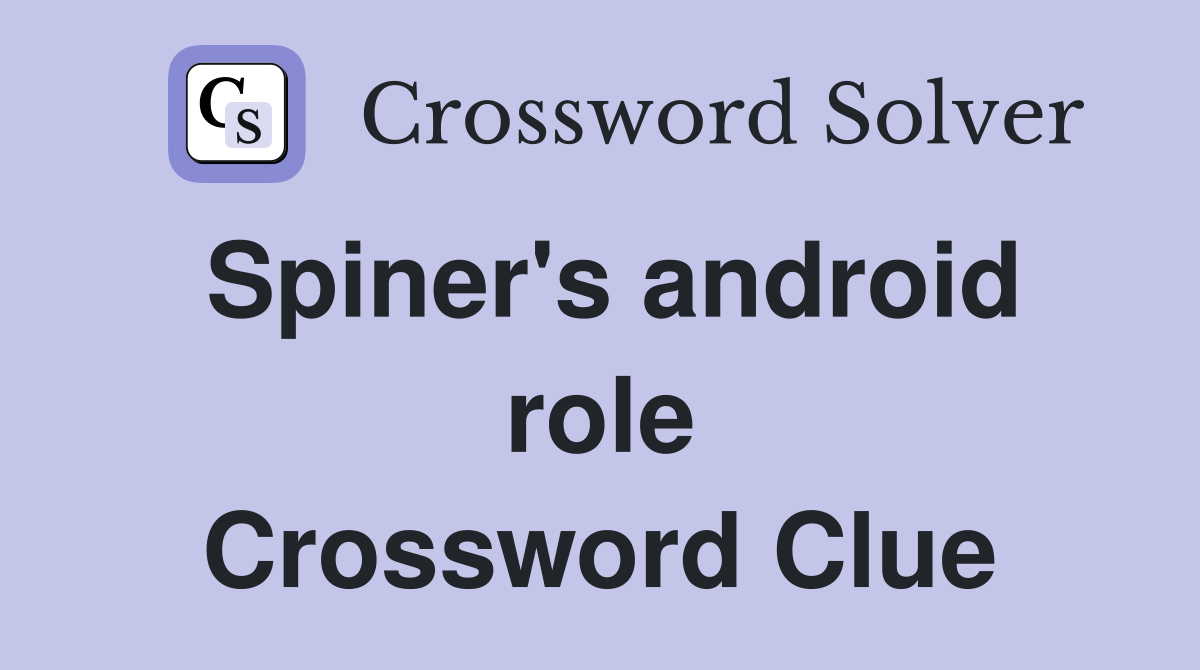 Spiner's android role Crossword Clue