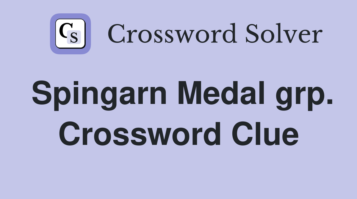 Spingarn Medal grp. Crossword Clue