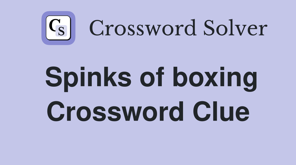Spinks of boxing Crossword Clue