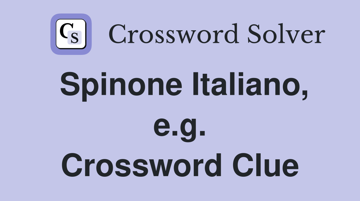 Spinone Italiano, e.g. Crossword Clue
