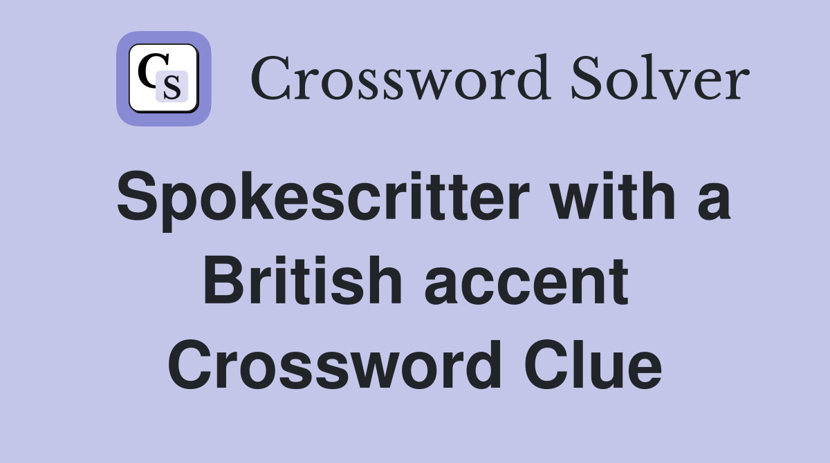 Spokescritter with a British accent Crossword Clue