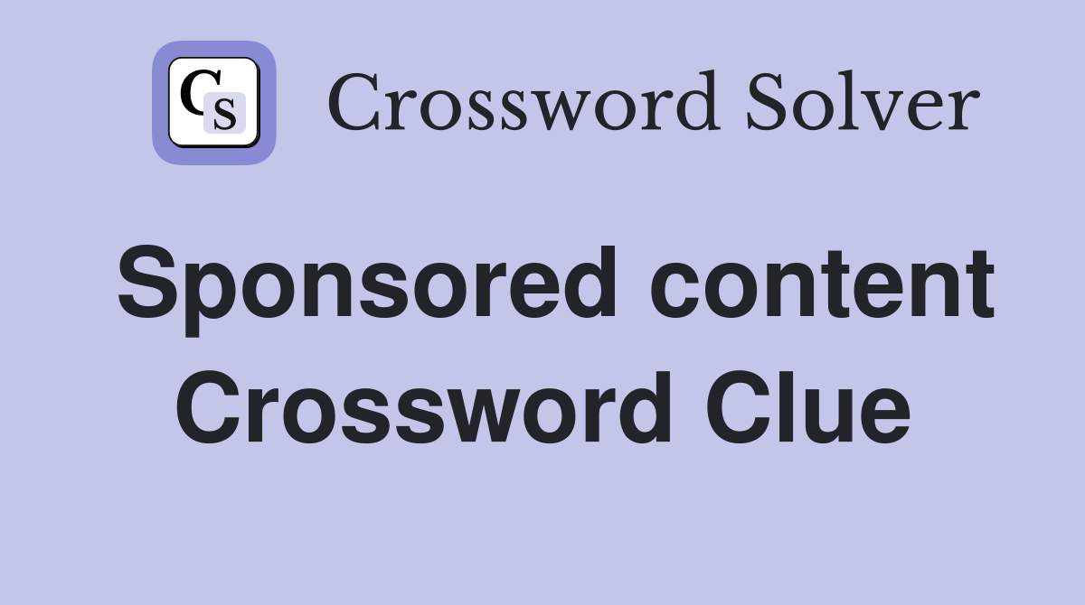 Sponsored content Crossword Clue