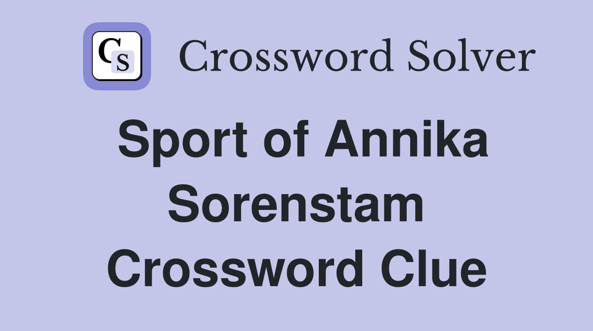Sport of Annika Sorenstam Crossword Clue