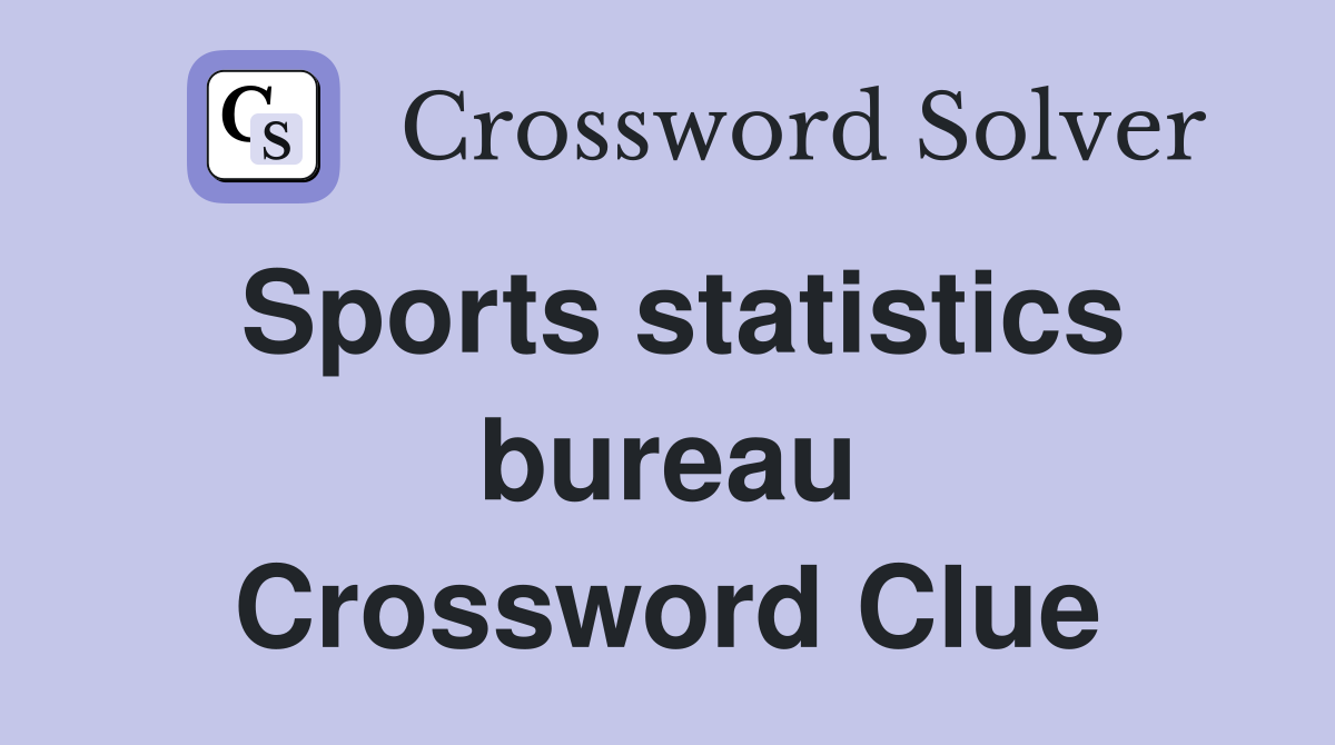 Sports statistics bureau Crossword Clue