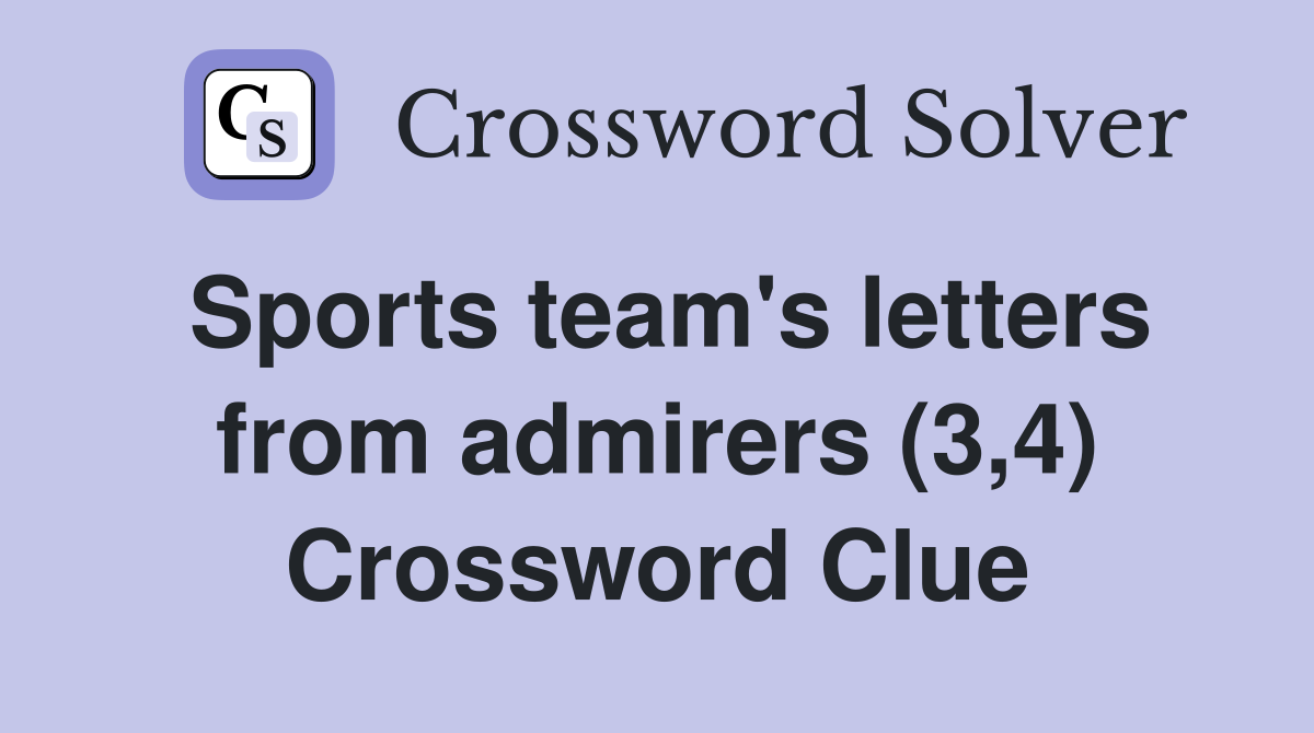 Sports team's letters from admirers (3,4) Crossword Clue