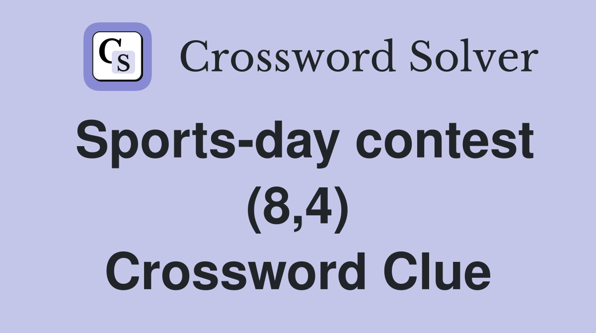 Sports-day contest (8,4) Crossword Clue