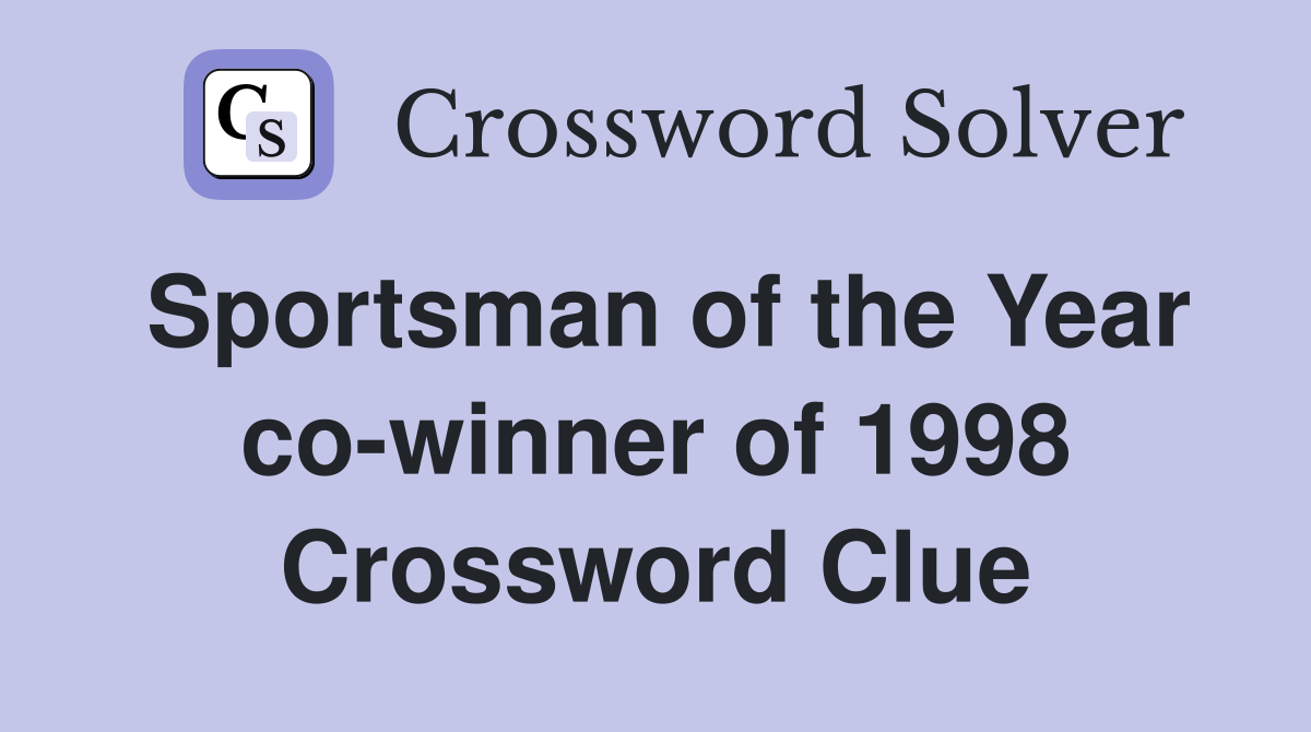 Sportsman of the Year co-winner of 1998 Crossword Clue