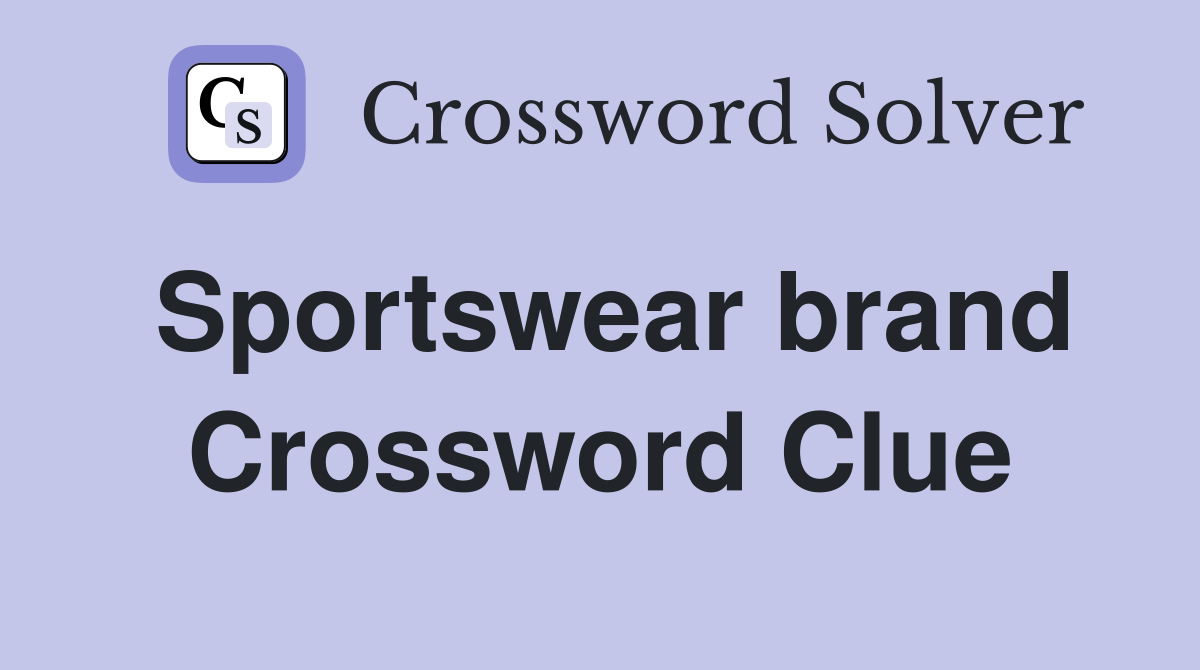 Sportswear brand Crossword Clue