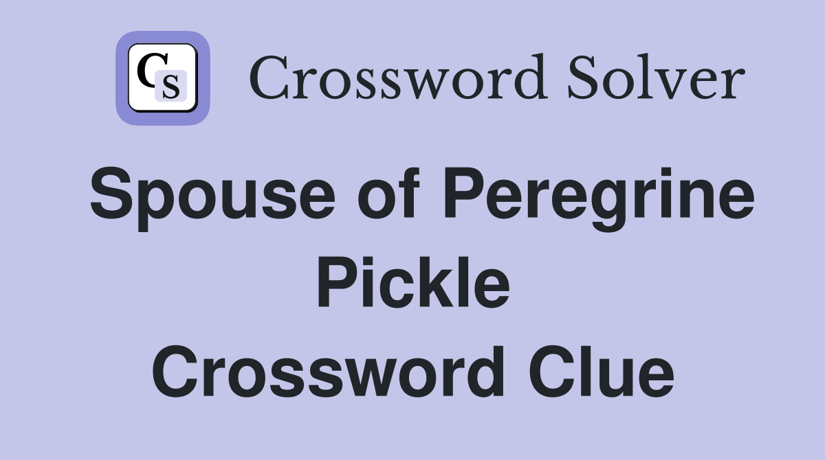 Spouse of Peregrine Pickle Crossword Clue