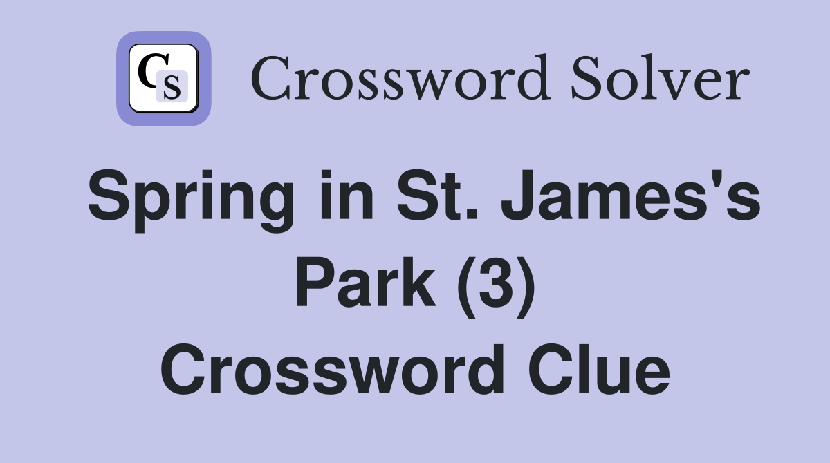 Spring in St. James's Park (3) Crossword Clue