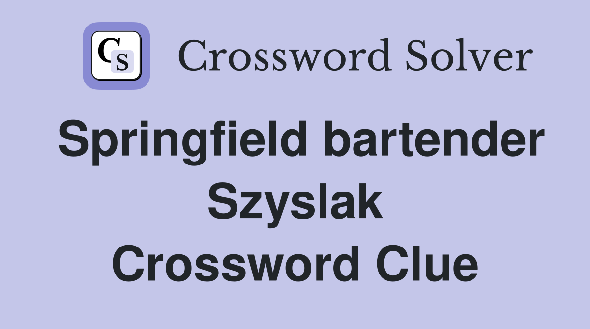 Springfield bartender Szyslak Crossword Clue