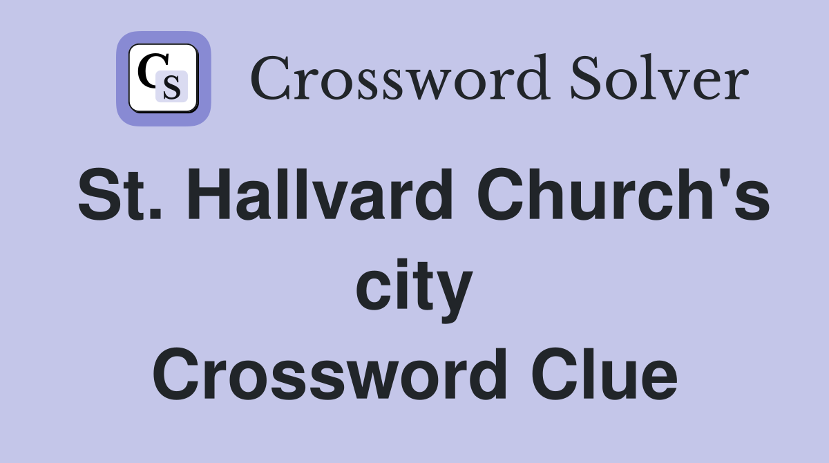 St. Hallvard Church's city Crossword Clue