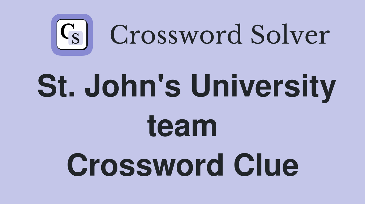 St. John's University team Crossword Clue