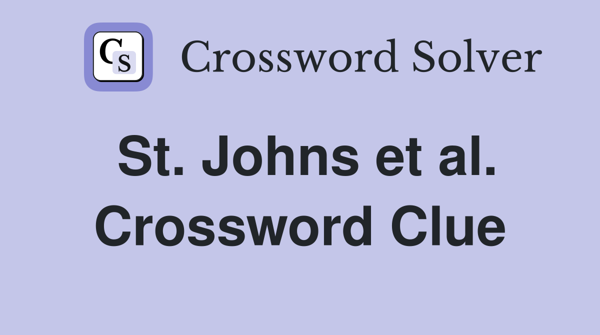 St. Johns et al. Crossword Clue