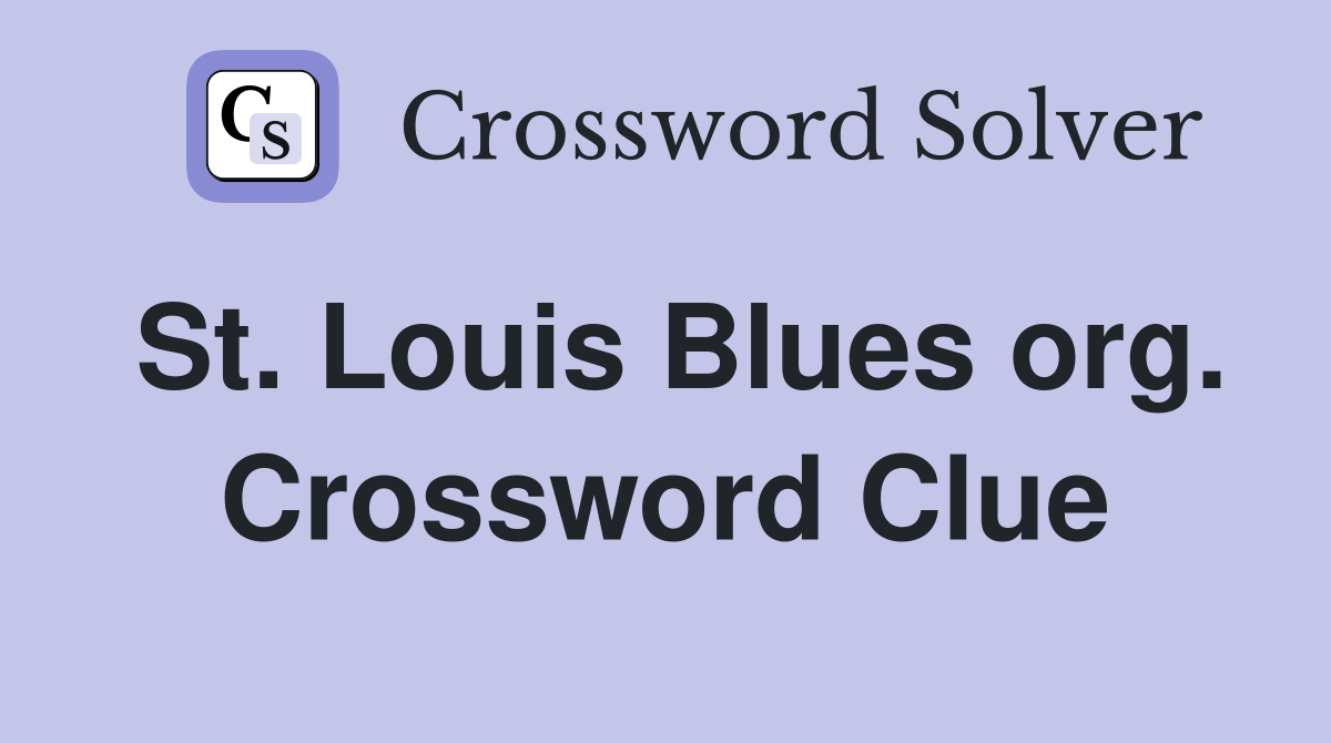 St. Louis Blues org. Crossword Clue