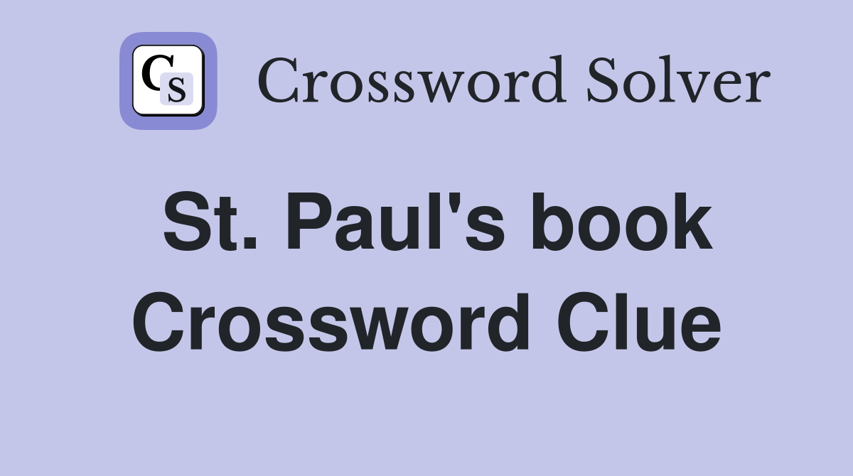 St. Paul's book Crossword Clue