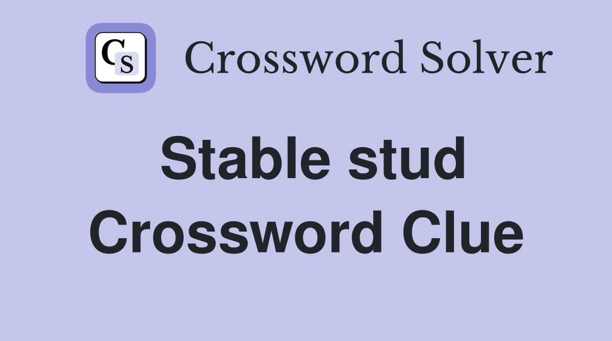 Stable stud Crossword Clue