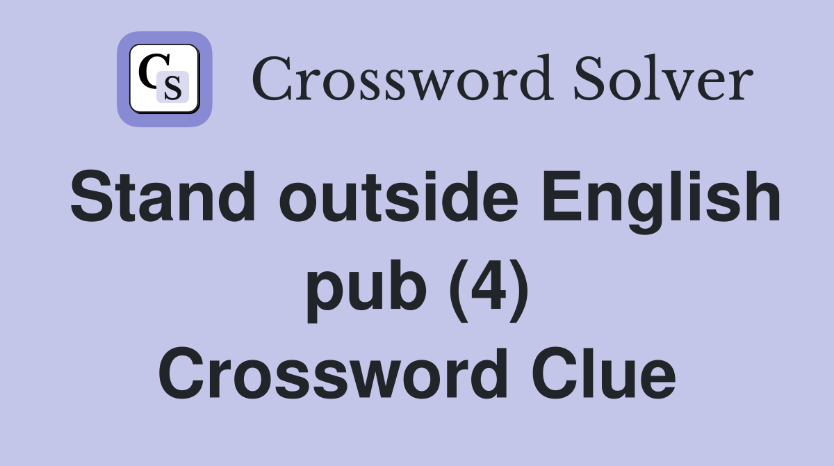 Stand outside English pub (4) Crossword Clue