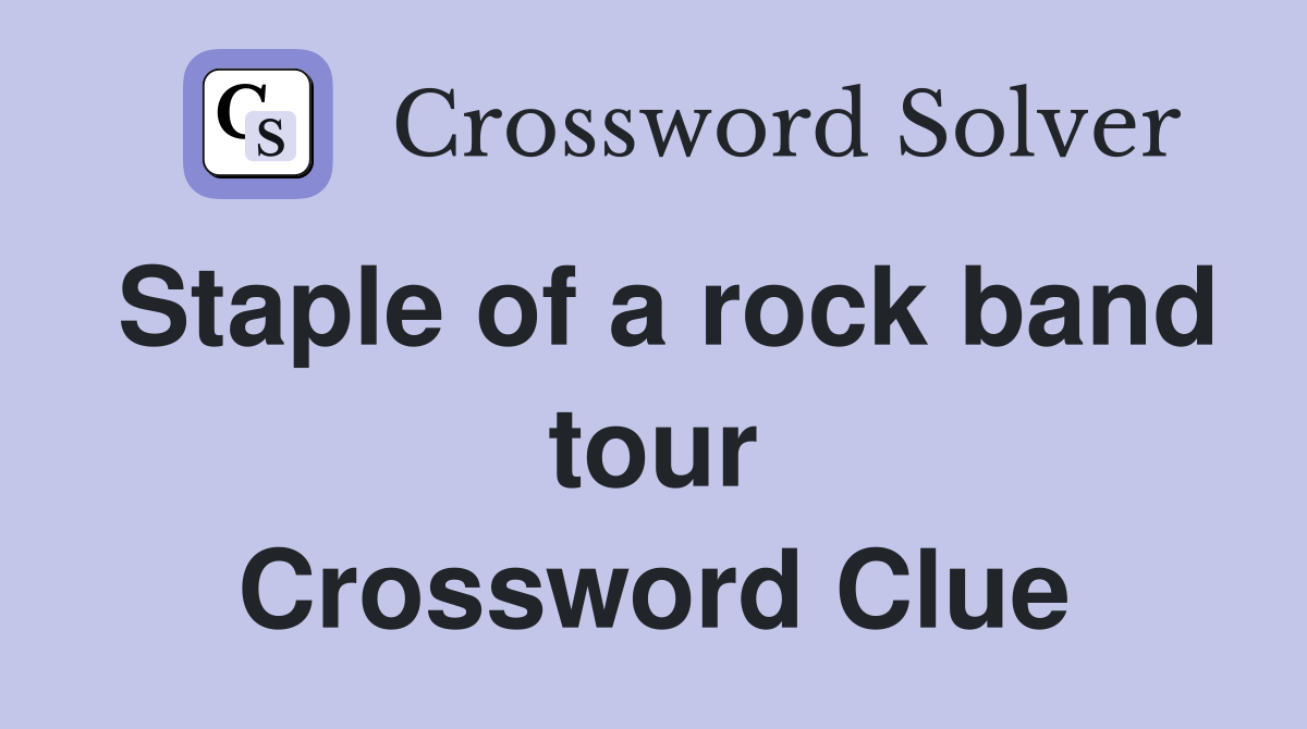 Staple of a rock band tour Crossword Clue