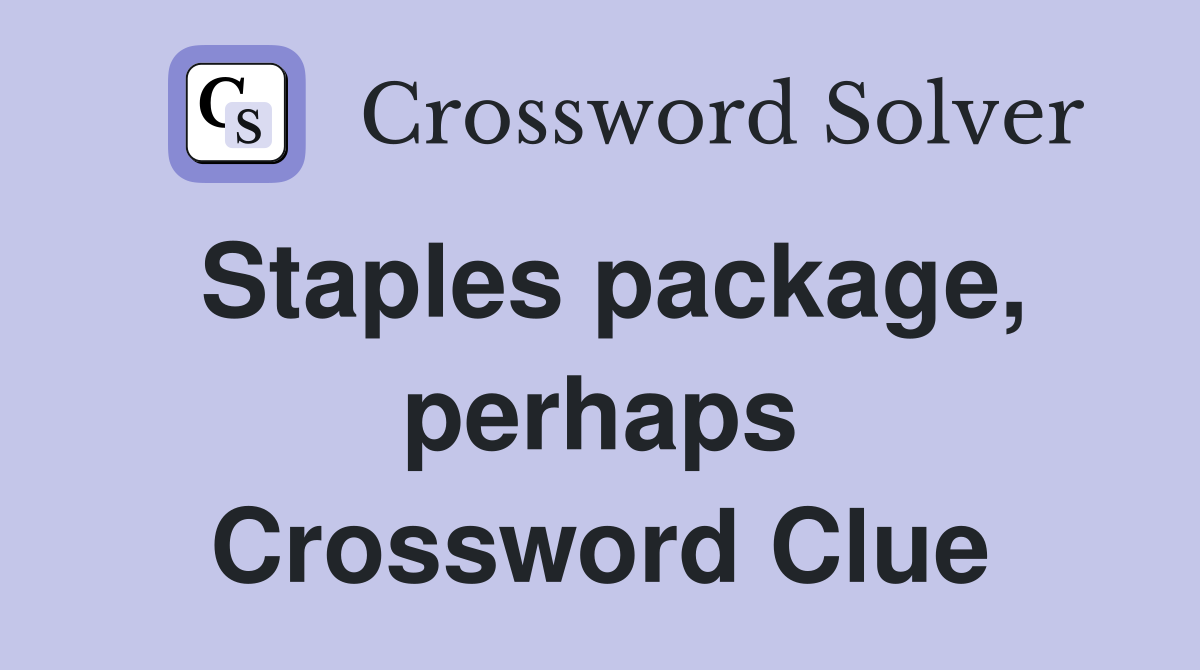 Staples package, perhaps Crossword Clue