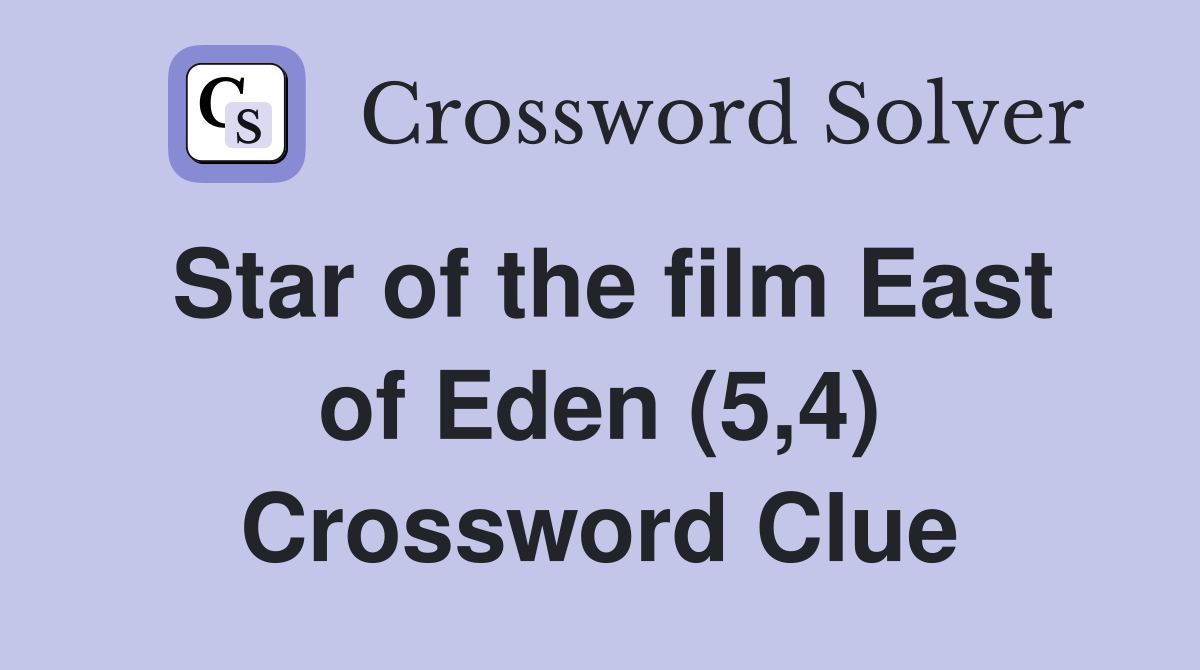 Star of the film East of Eden (5,4) Crossword Clue
