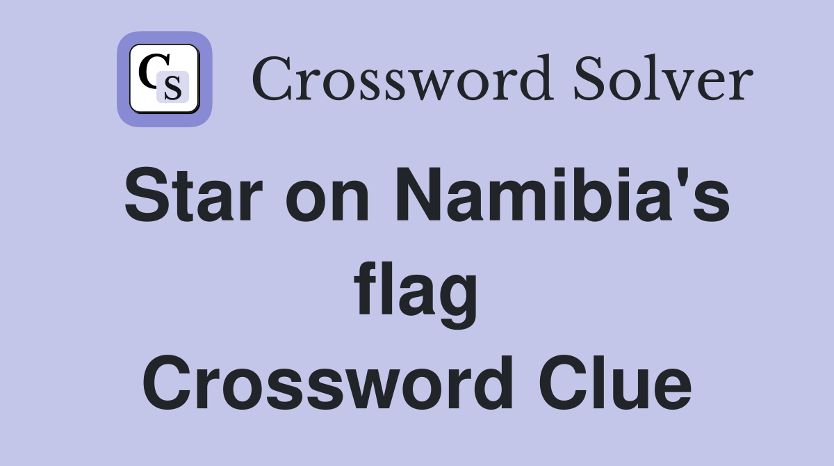 Star on Namibia's flag Crossword Clue