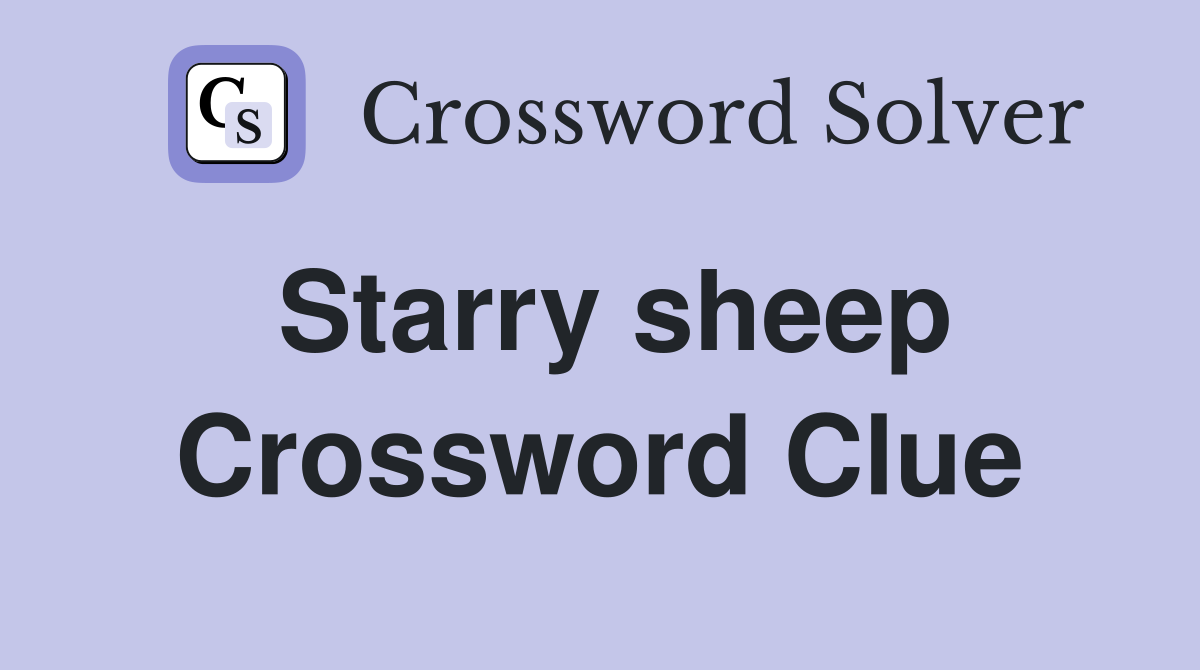 Starry sheep Crossword Clue