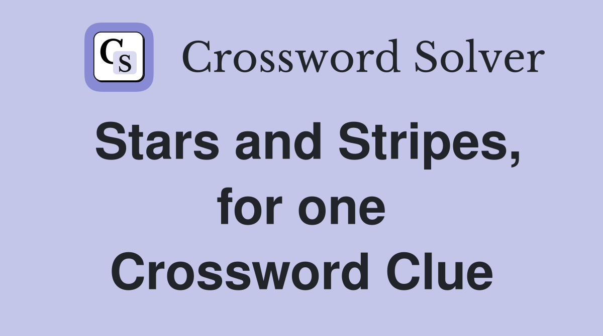 Stars and Stripes, for one Crossword Clue