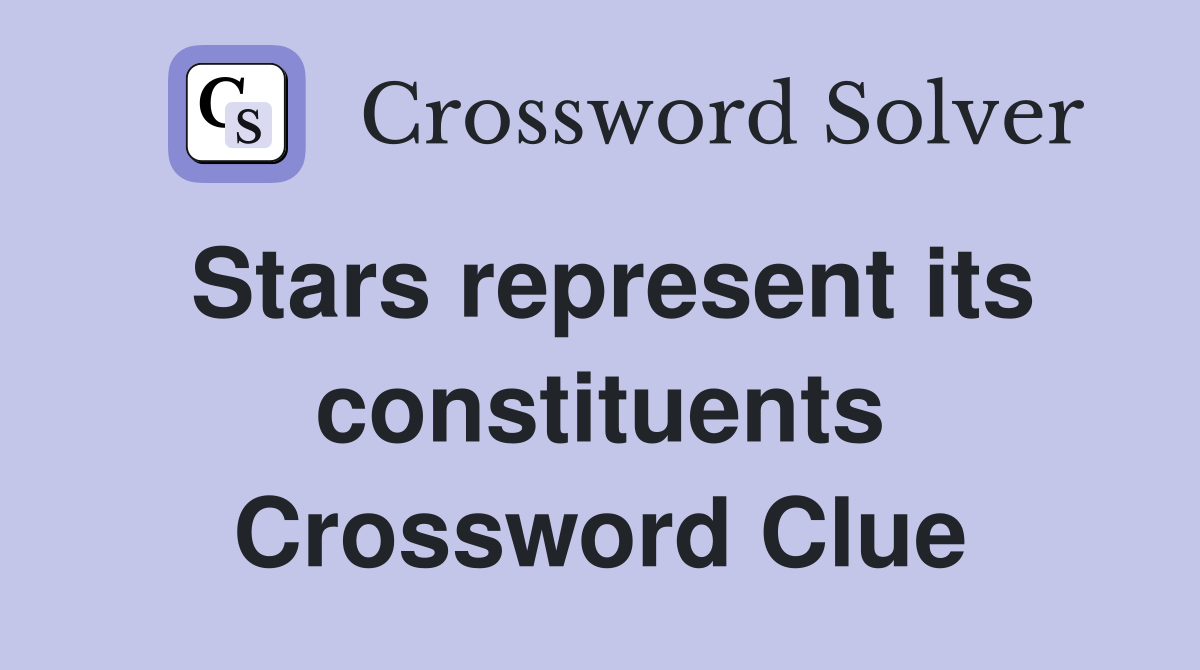Stars represent its constituents Crossword Clue