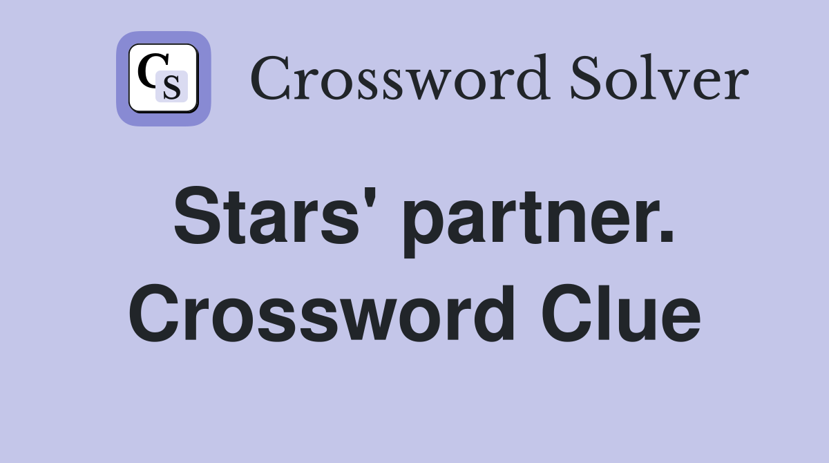 Stars' partner. Crossword Clue