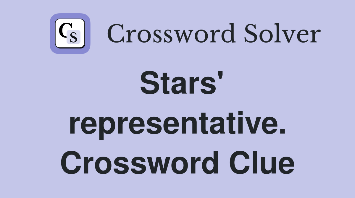 Stars' representative. Crossword Clue