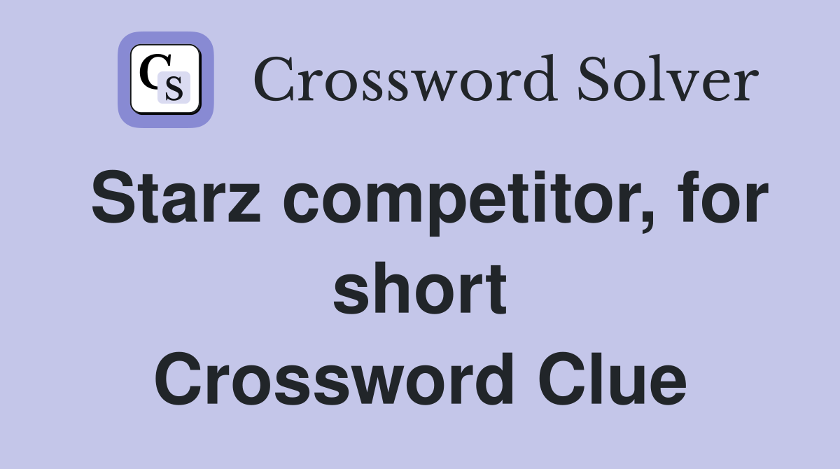 Starz competitor, for short Crossword Clue