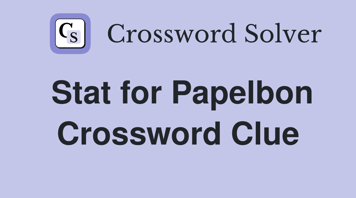 Stat for Papelbon Crossword Clue
