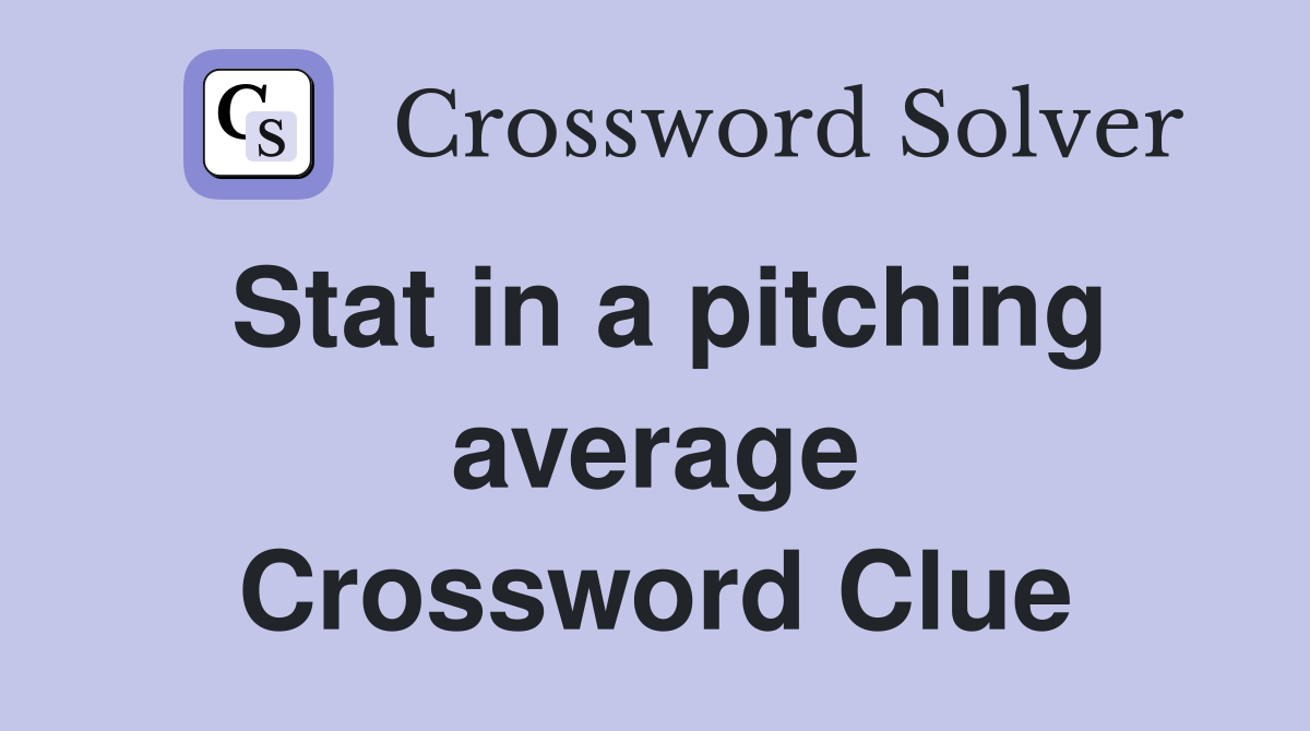 Stat in a pitching average Crossword Clue