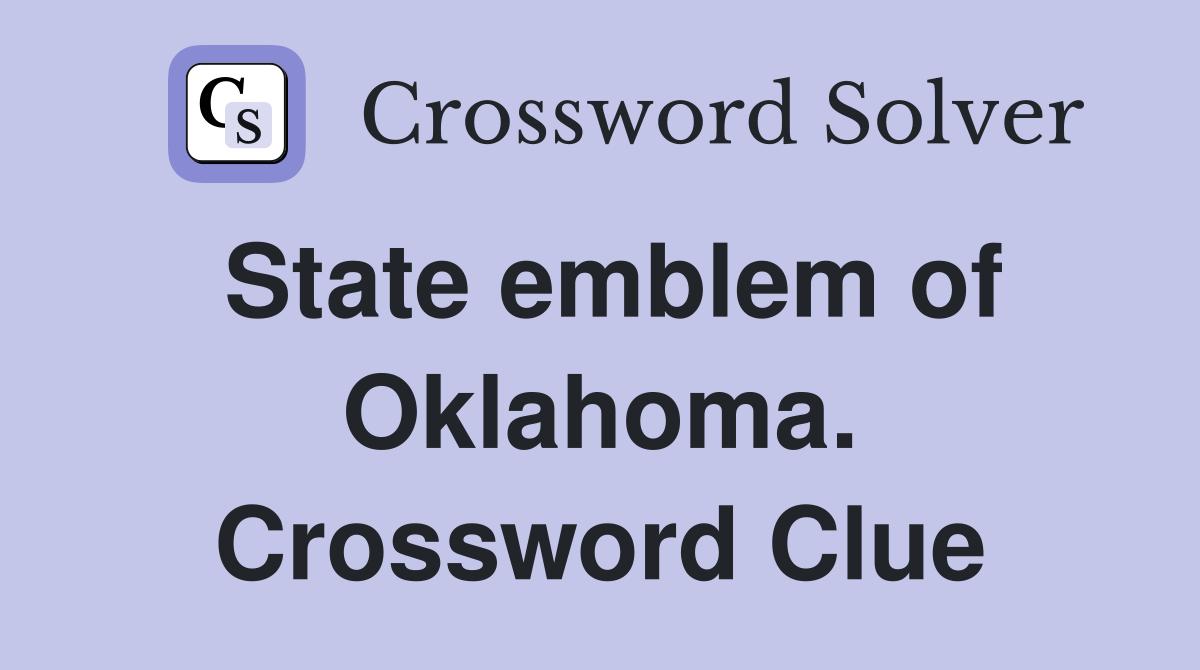 State emblem of Oklahoma. Crossword Clue