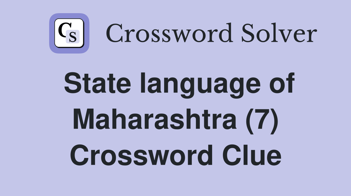 State language of Maharashtra (7) Crossword Clue
