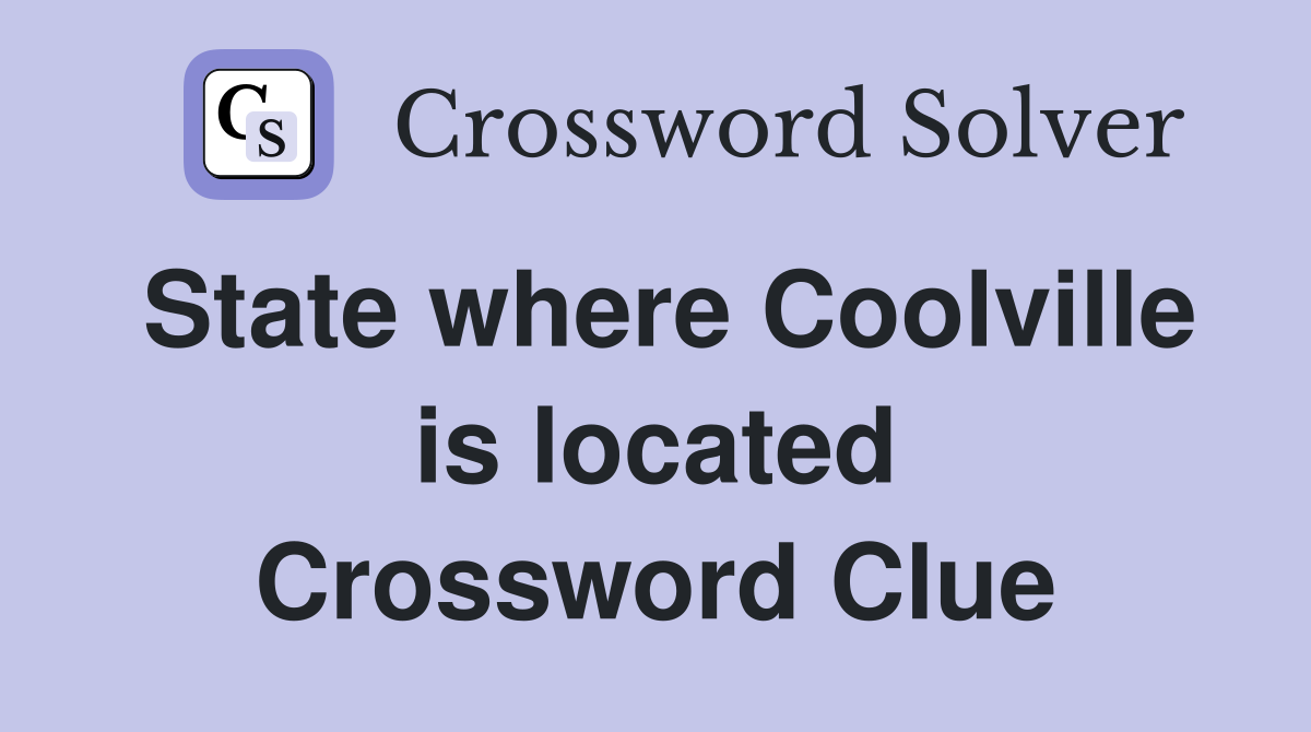 State where Coolville is located Crossword Clue