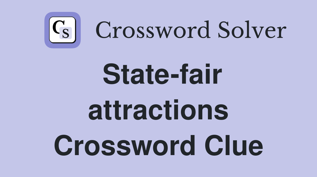 State-fair attractions Crossword Clue