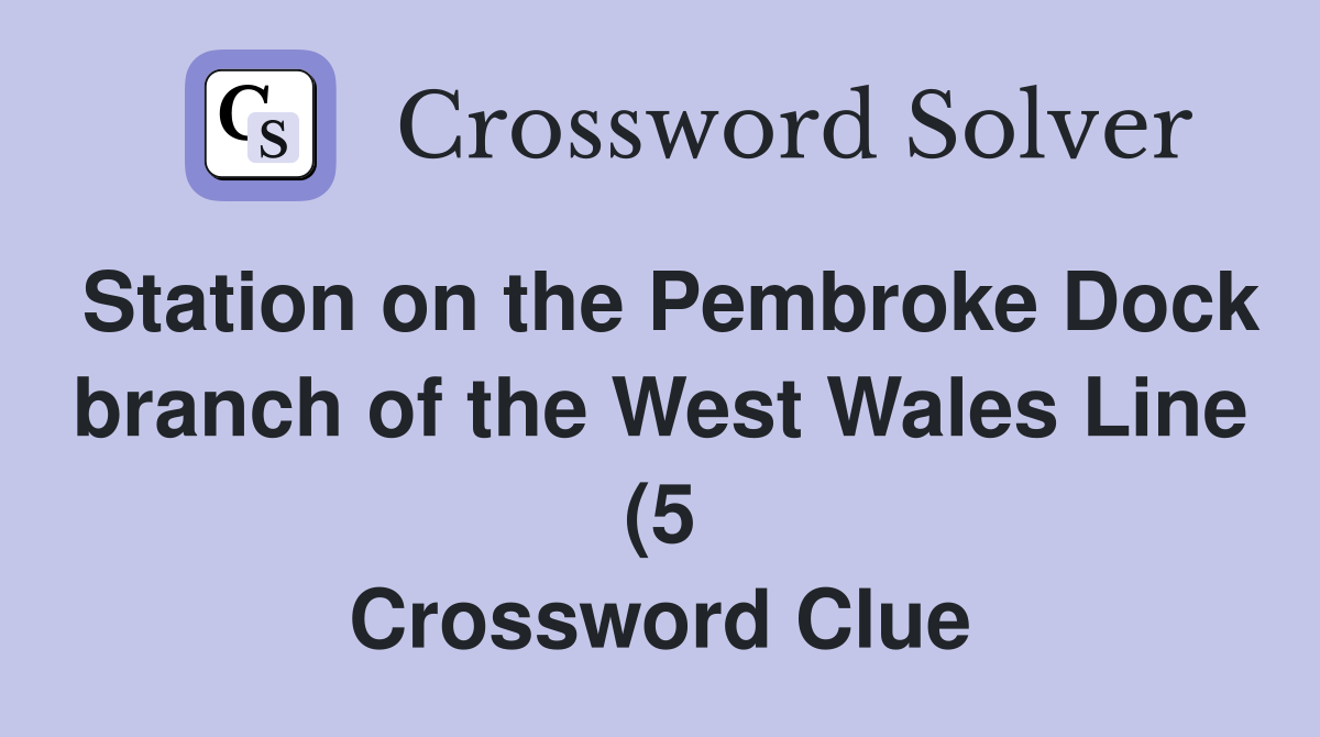Station on the Pembroke Dock branch of the West Wales Line (5 Station on the Pembroke Dock branch of the West Wales Line (5