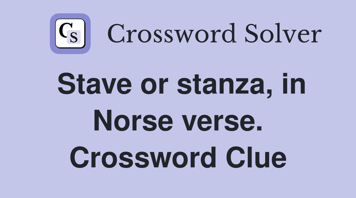 Stave or stanza, in Norse verse. Crossword Clue