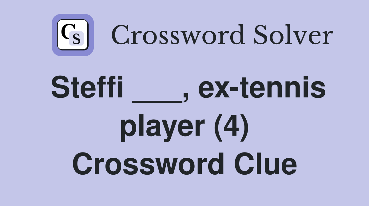 Steffi ___, ex-tennis player (4) Crossword Clue