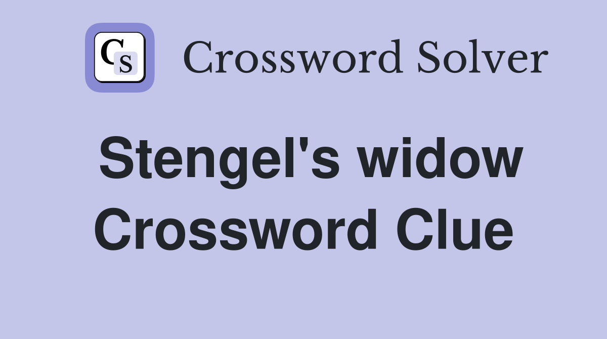 Stengel's widow Crossword Clue