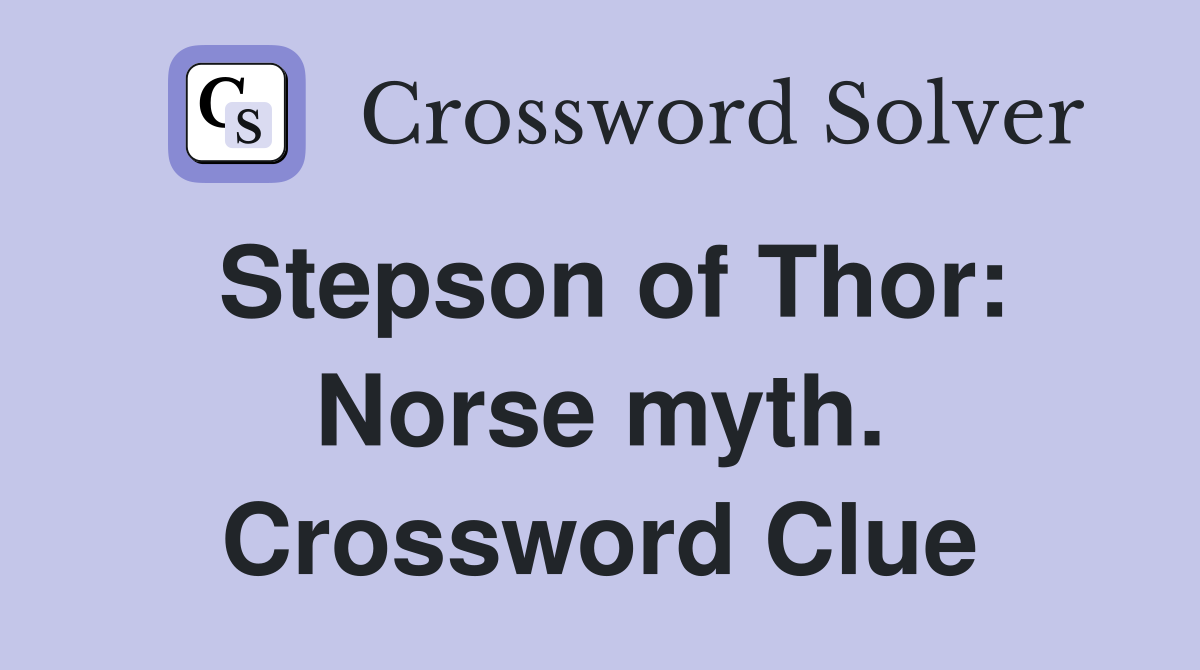 Stepson of Thor: Norse myth. Crossword Clue