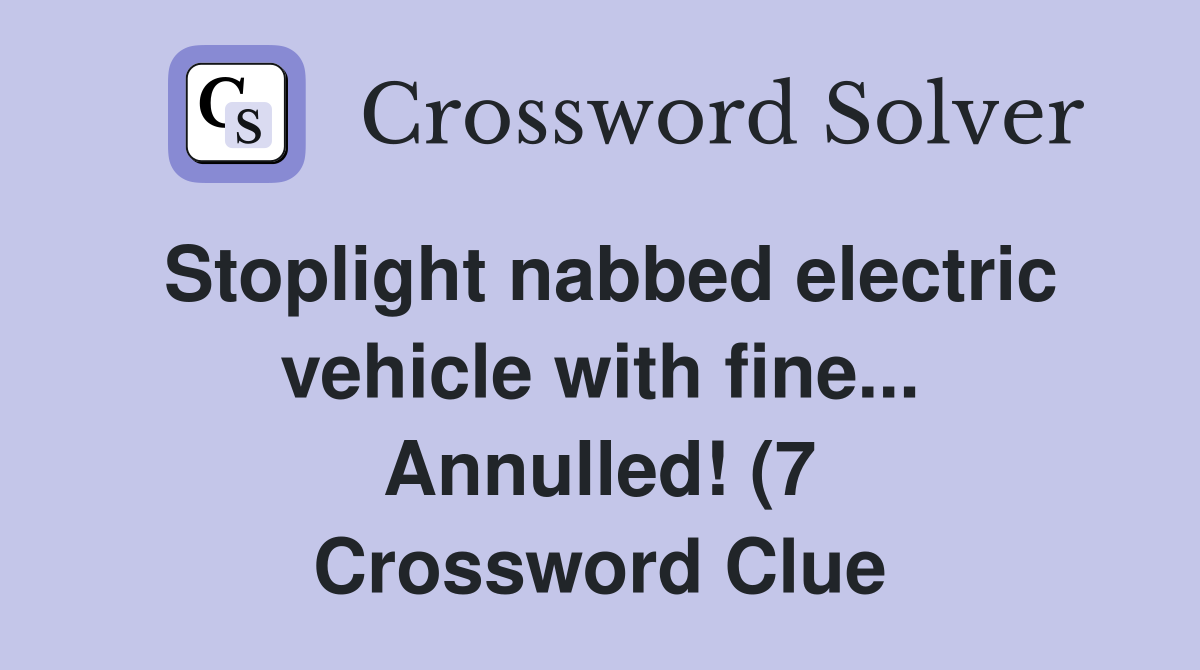Stoplight nabbed electric vehicle with fine Annulled (7 Stoplight nabbed electric vehicle with fine Annulled (7